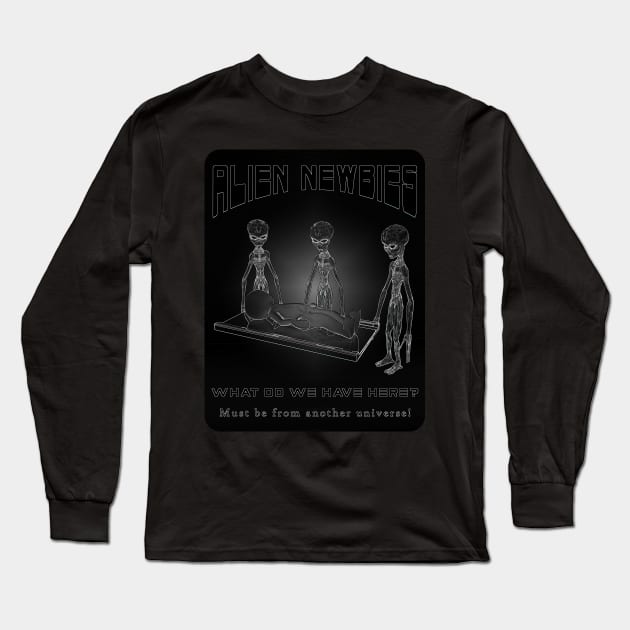 Alien Newbies - In Darkness Long Sleeve T-Shirt by The Black Panther